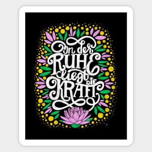 The strenght is to be found in serenity Magnet